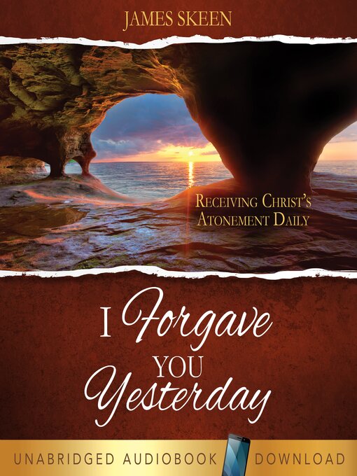 Title details for I Forgave You Yesterday by James Skeen - Available